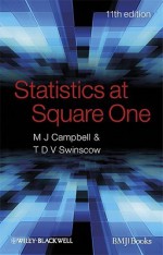 Statistics at Square One - Michael J. Campbell