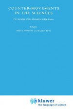 Counter-Movements in the Sciences: The Sociology of the Alternatives to Big Science - Helga Nowotny