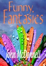 Funny Fantasies - John McDonnell