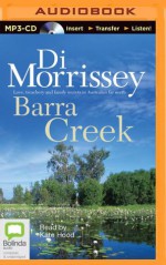 Barra Creek - Di Morrissey, Kate Hood