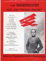 Von Richthofen and the Flying Circus - Heinz J. Nowarra, Kimbrough S.Brown, Bruce Robertson