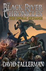 The Black River Chronicles: The Ursvaal Exchange (Black River Academy Book 2) - David Tallerman, Digital Fiction, Kim Van Deun, Anne Zanoni, Jonathan Green