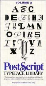 Post Script Tm Typeface Library, Vol. 2, Sans Serif Design, Outline & Ornaments - Tony Esposito, Jean Callan King