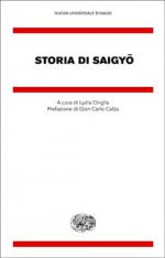 Storia di Saigyō - Saigyō, Lydia Origlia, Gian Carlo Calza