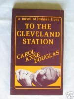 To the Cleveland Station - Carol Anne Douglas