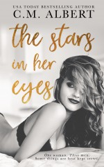 The Stars in Her Eyes (Love in LA Quartet, #1) - C.M. Albert