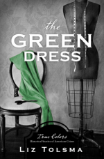 The Green Dress - Liz Tolsma