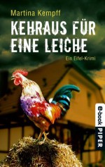 Kehraus für eine Leiche: Ein Eifel-Krimi (Eifelkrimis) (German Edition) - Martina Kempff