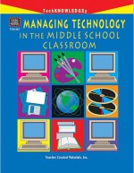 Managing Technology in the Middle School Classroom - Paul Gardner