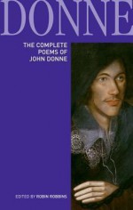 The Poems Of John Donne (Longman Annotated English Poets) - Robin Robbins