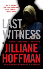 Last Witness - Jilliane Hoffman