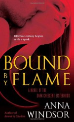 Bound by Flame - Anna Windsor