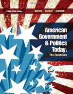 American Government and Politics Today, 2009-2010, The Essentials - Barbara A. Bardes, Mack C. Shelley II, Steffen W. Schmidt