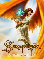 Seraphynx - Emily Wilson