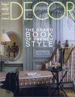Elle Decor: The Grand Book of French Style - François Baudot, Jean Demachy