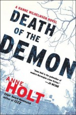 Death of the Demon (Hanne Wilhelmsen) - Anne Holt