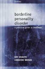 Borderline Personality Disorder: A Practical Guide to Treatment - Roy Krawitz, Christine Watson