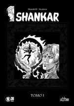 Shankar: Tomo I - Eduardo Mazzitelli, Enrique Alcatena