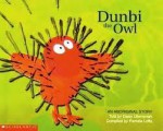 Dunbi the Owl - Daisy Utemorrah, Pamela Lofts