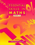 Essential Skills in Maths, Book 2 - Graham Newman, Ron Bull