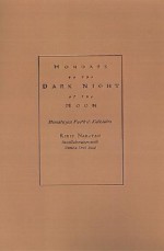 Mondays on the Dark Night of the Moon: Himalayan Foothill Folktales - Kirin Narayan