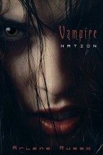 Vampire Nation - Arlene Russo