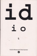 Idiot - Fyodor Dostoyevsky, Janko Moder