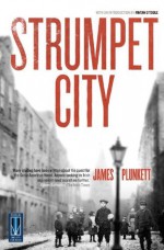 Strumpet City One City One Book edition: Bestselling Irish novel with an introduction by Fintan O'Toole - James Plunkett, Fintan O'Toole