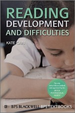 Reading Development and Difficulties - Kate Cain