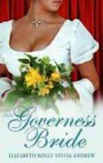 His Governess Bride - Elizabeth Rolls, Sylvia Andrew