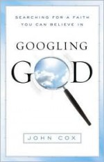 Googling God - John Cox