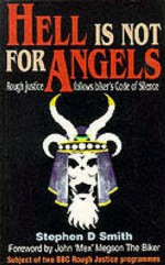 Hell Is Not For Angels - Stephen D. Smith