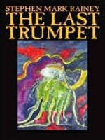 The Last Trumpet - Stephen Rainey