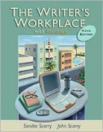 The Writer's Workplace With Readings - Sandra Scarry, John Scarry