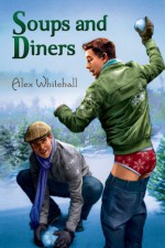 Soups and Diners - Alex Whitehall