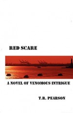 Red Scare - T.R. Pearson