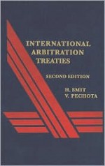 International Arbitration Treaties - Hans Smit