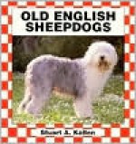 English Sheepdogs - Stuart A. Kallen, Peter Arnold, Inc., Bob Italia