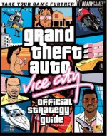 Grand Theft Auto: Vice City Official Strategy Guide (Bradygames Signature Guides) - Tim Bogenn