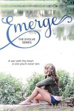 Emerge - S.E. Hall