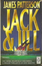 Jack & Jill - James Patterson, Silvia Accardi