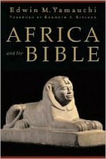 Africa and the Bible - Edwin M. Yamauchi