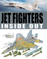 Jet Fighters Inside Out. Jim Winchester - winchester, Jim Winchester