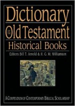 Dictionary of the Old Testament: Historical Books (The IVP Bible Dictionary Series) - Bill T. Arnold, George M. Williamson, Hugh G. Williamson