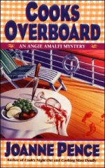 Cooks Overboard - Joanne Pence