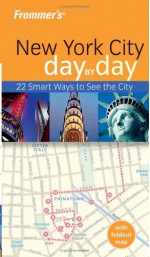 Frommer's New York City Day by Day - Hilary Davidson