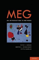 MEG: An Introduction to Methods - Peter Hansen, Riita Salmelin, Morten Kringelbach