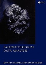 Paleontological Data Analysis - Oyvind Hammer, David A.T. Harper, Øyvind Hammer