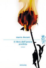 Il libro dell'amore proibito - Mario Desiati