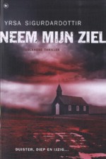 Neem mijn ziel - Yrsa Sigurðardóttir, Annemarie Lodewijk